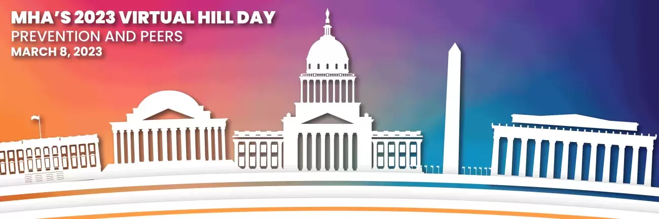 MHA's 2023 Virtual Hill Day | Prevention and Peers | March 8, 2023